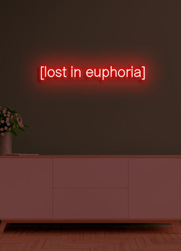 LOST IN EUPHORIA NEON SIGN | GIRL POWER #07 | NEON LIGHTING