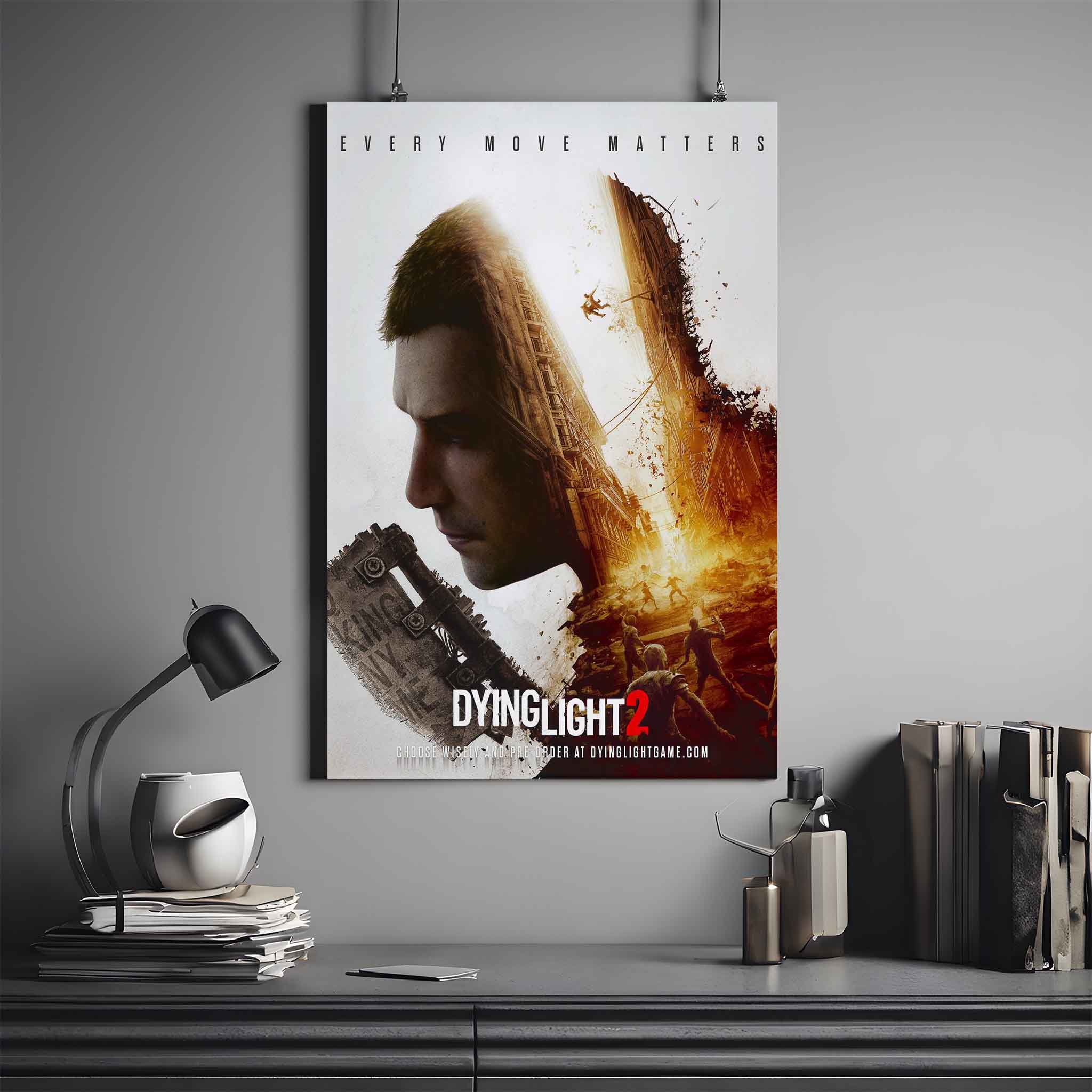 DYING LIGHT STAY HUMAN POSTER | DYING LIGHT POSTER #3 | GAME POSTER